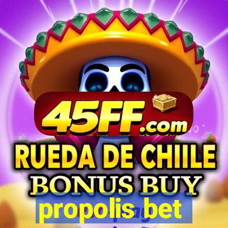 propolis bet